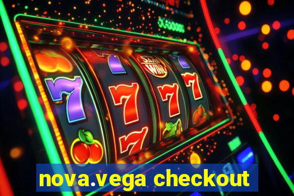 nova.vega checkout